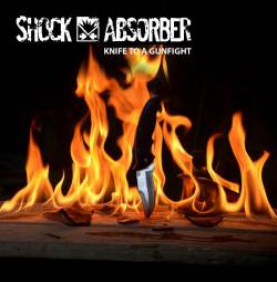 Shock Absorber : Knife to a Gunfight